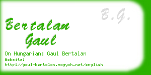 bertalan gaul business card